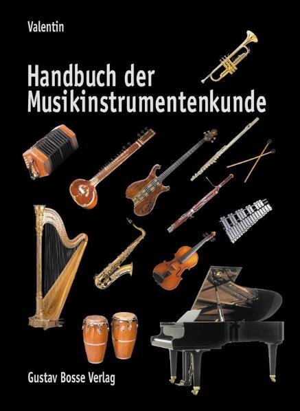 Cover: 9783764920036 | Handbuch der Musikinstrumentenkunde | Erich Valentin | Buch | 2004