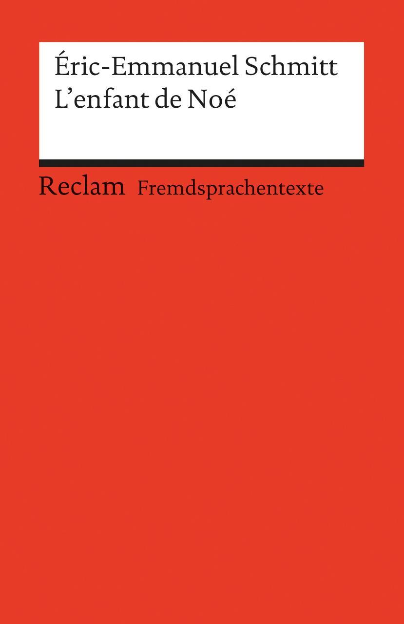 Cover: 9783150091470 | L'enfant de Noé | Éric-Emmanuel Schmitt | Taschenbuch | 174 S. | 2005