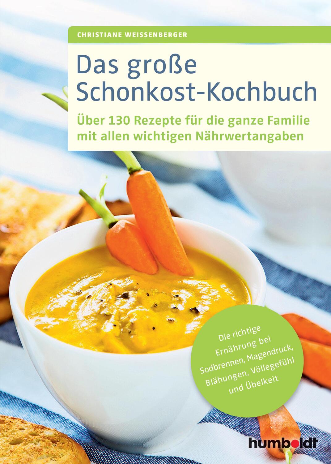 Cover: 9783899939538 | Das große Schonkost-Kochbuch | Christiane Weißenberger | Buch | 2017