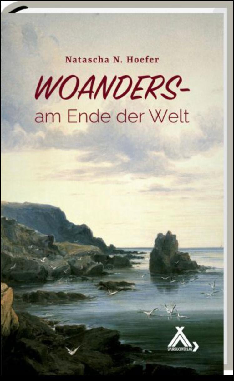 Cover: 9783887785567 | Woanders am Ende der Welt | Ein Bretagne-Roman | Natascha N. Hoefer