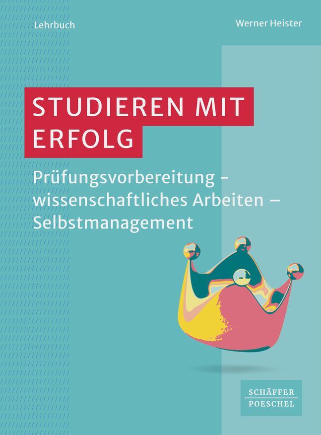 Cover: 9783791057019 | Studieren mit Erfolg | Werner Heister | Taschenbuch | Deutsch | 2023