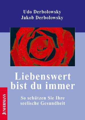 Cover: 9783873874732 | Liebenswert bist du immer | Udo Derbolowsky (u. a.) | Taschenbuch