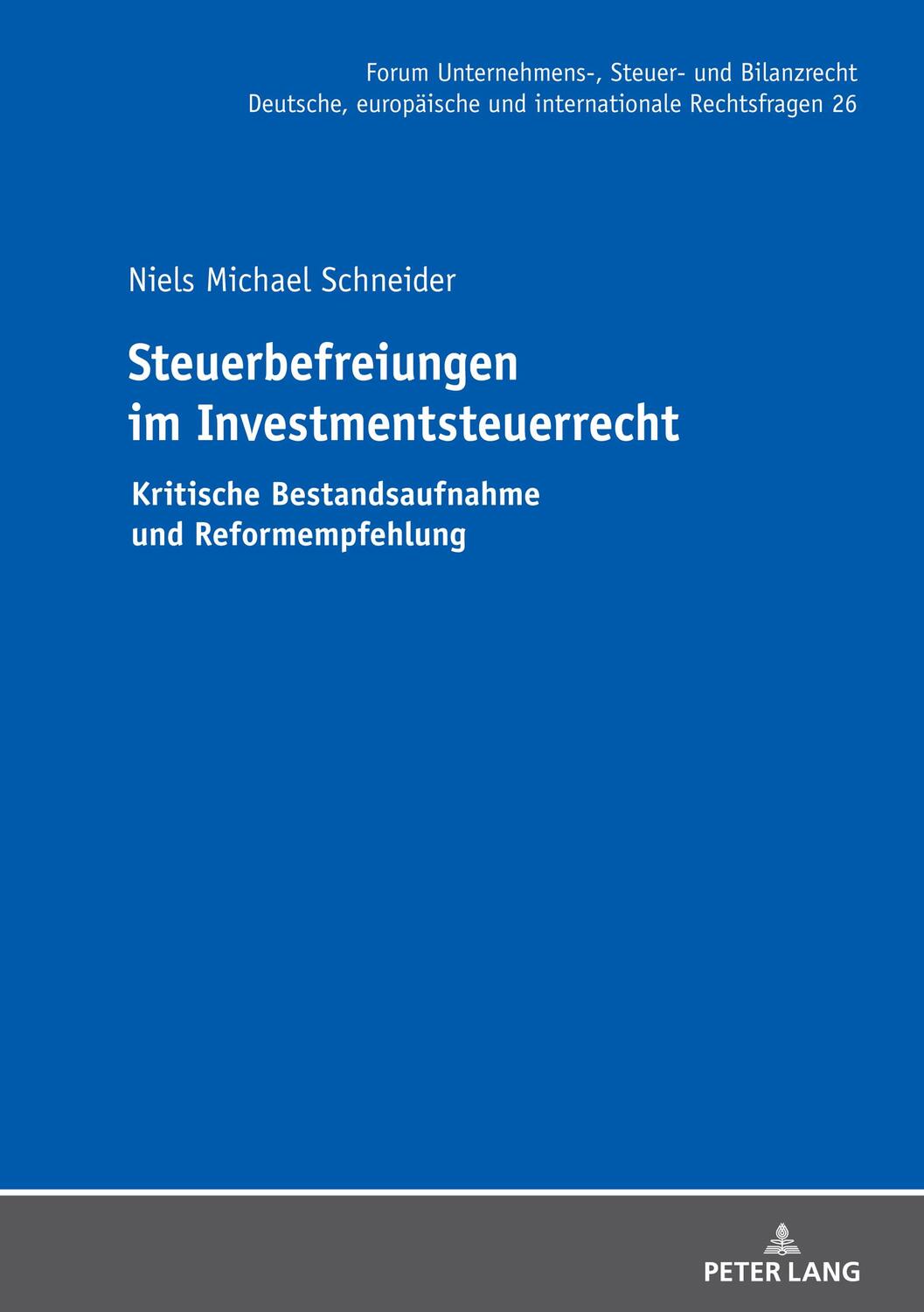 Cover: 9783631882849 | Steuerbefreiungen im Investmentsteuerrecht | Niels Michael Schneider