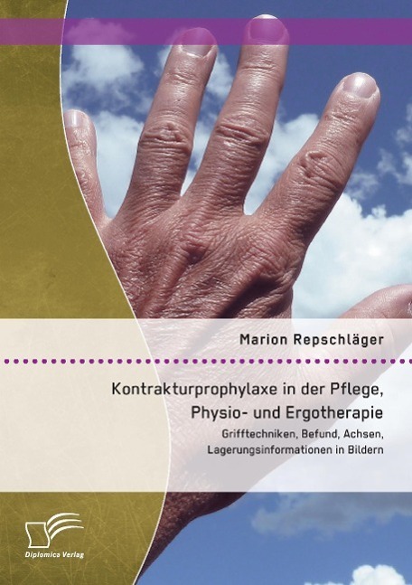 Cover: 9783842893863 | Kontrakturprophylaxe in der Pflege, Physio- und Ergotherapie | Buch