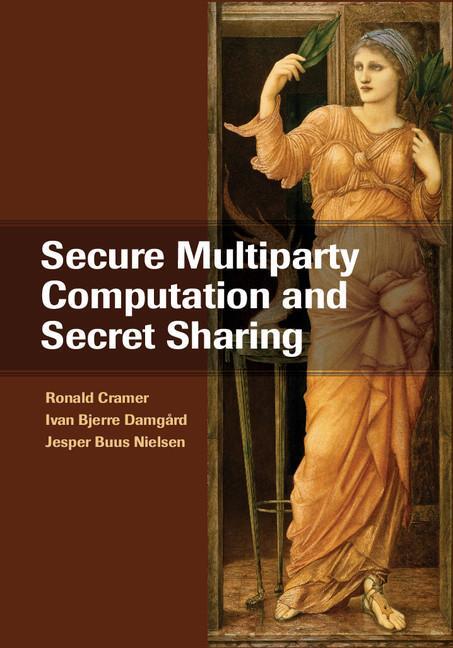 Cover: 9781107043053 | Secure Multiparty Computation and Secret Sharing | Cramer (u. a.)