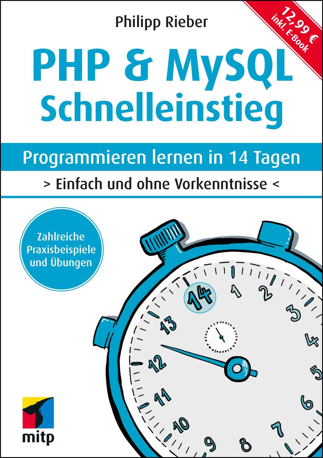 Cover: 9783747503959 | PHP &amp; MySQL Schnelleinstieg | Philipp Rieber | Taschenbuch | 320 S.