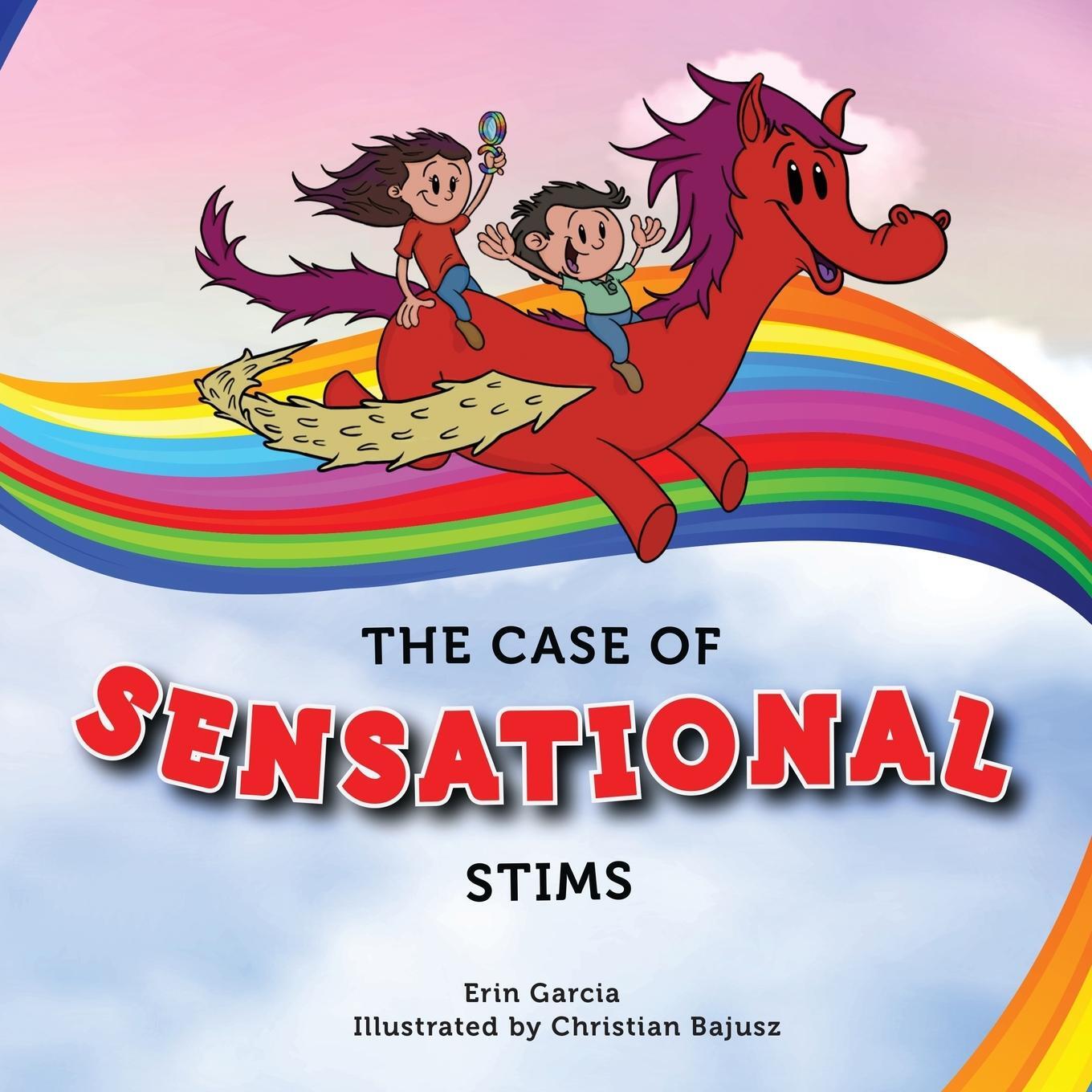 Cover: 9781733856478 | The Case of Sensational Stims | Erin Garcia | Taschenbuch | Paperback