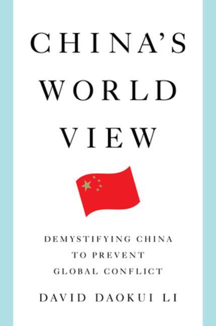 Cover: 9780393292398 | China's World View | Demystifying China to Prevent Global Conflict