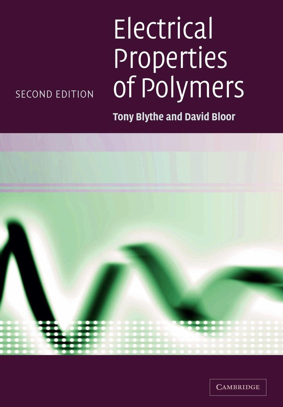 Cover: 9780521558389 | Electrical Properties of Polymers | Anthony Blythe (u. a.) | Buch