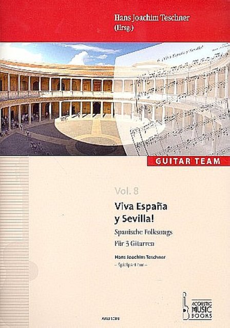 Cover: 9783869475080 | Viva España y Sevilla! | Hans Joachim Teschner | Taschenbuch | 36 S.