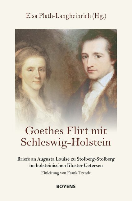 Cover: 9783804214835 | Goethes Flirt mit Schleswig-Holstein | Elsa Plath-Langheinrich | Buch