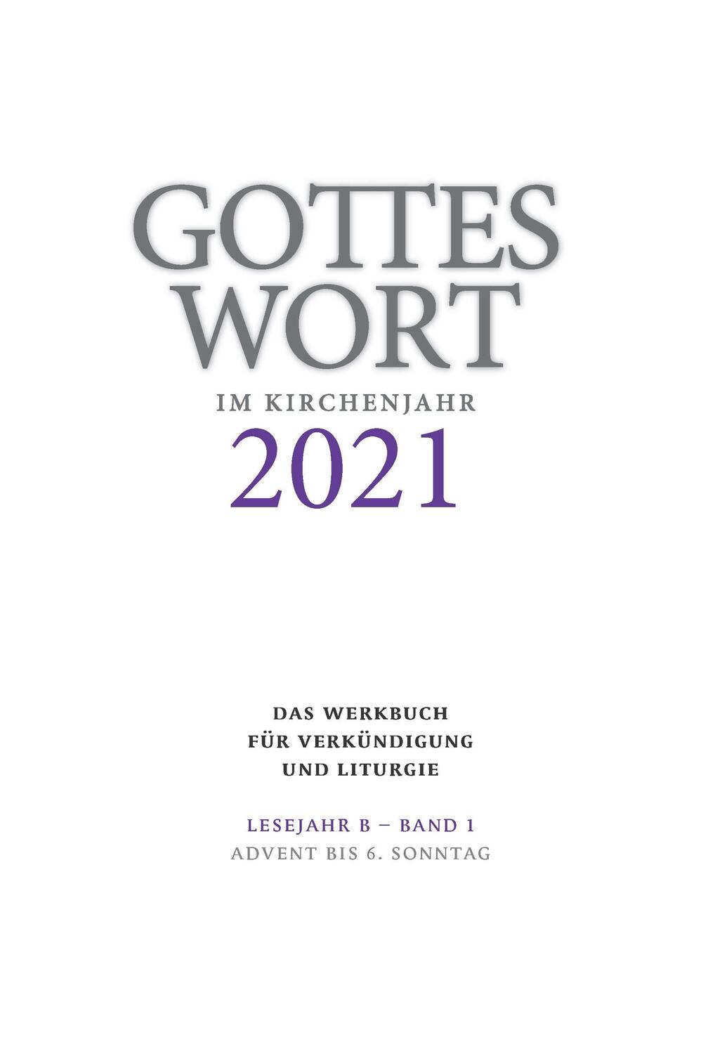 Cover: 9783429055707 | Gottes Wort im Kirchenjahr 1/2021 | Taschenbuch | 240 S. | Deutsch