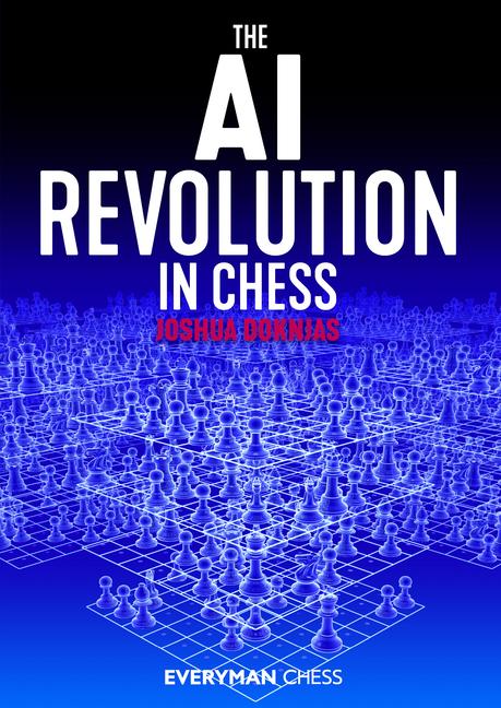 Cover: 9781781945988 | The AI Revolution in Chess | Joshua Doknjas | Taschenbuch | Englisch