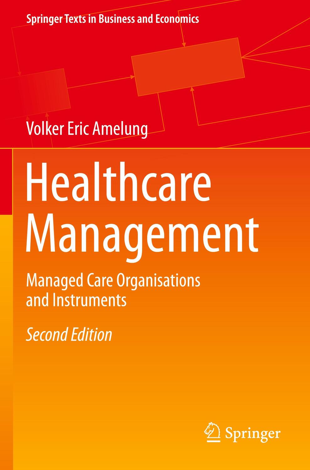 Cover: 9783662595701 | Healthcare Management | Managed Care Organisations and Instruments