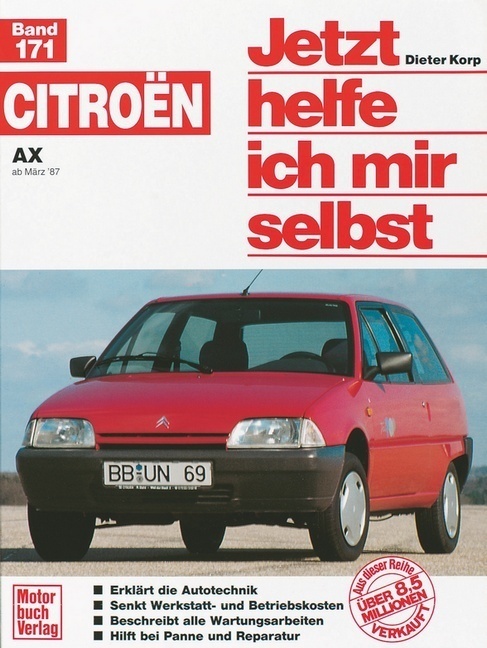 Cover: 9783613016170 | Citroën AX ab März '87 | Benziner und Diesel | Dieter Korp | Buch