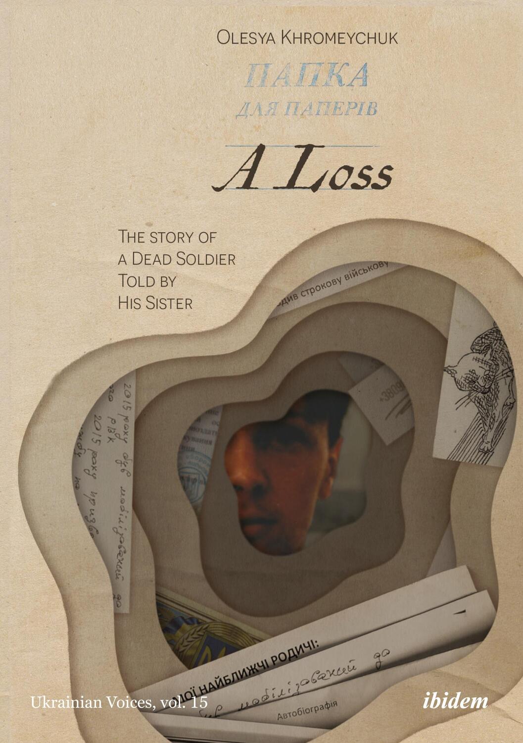 Cover: 9783838215709 | A Loss: The Story of a Dead Soldier Told by His Sister | Khromeychuk