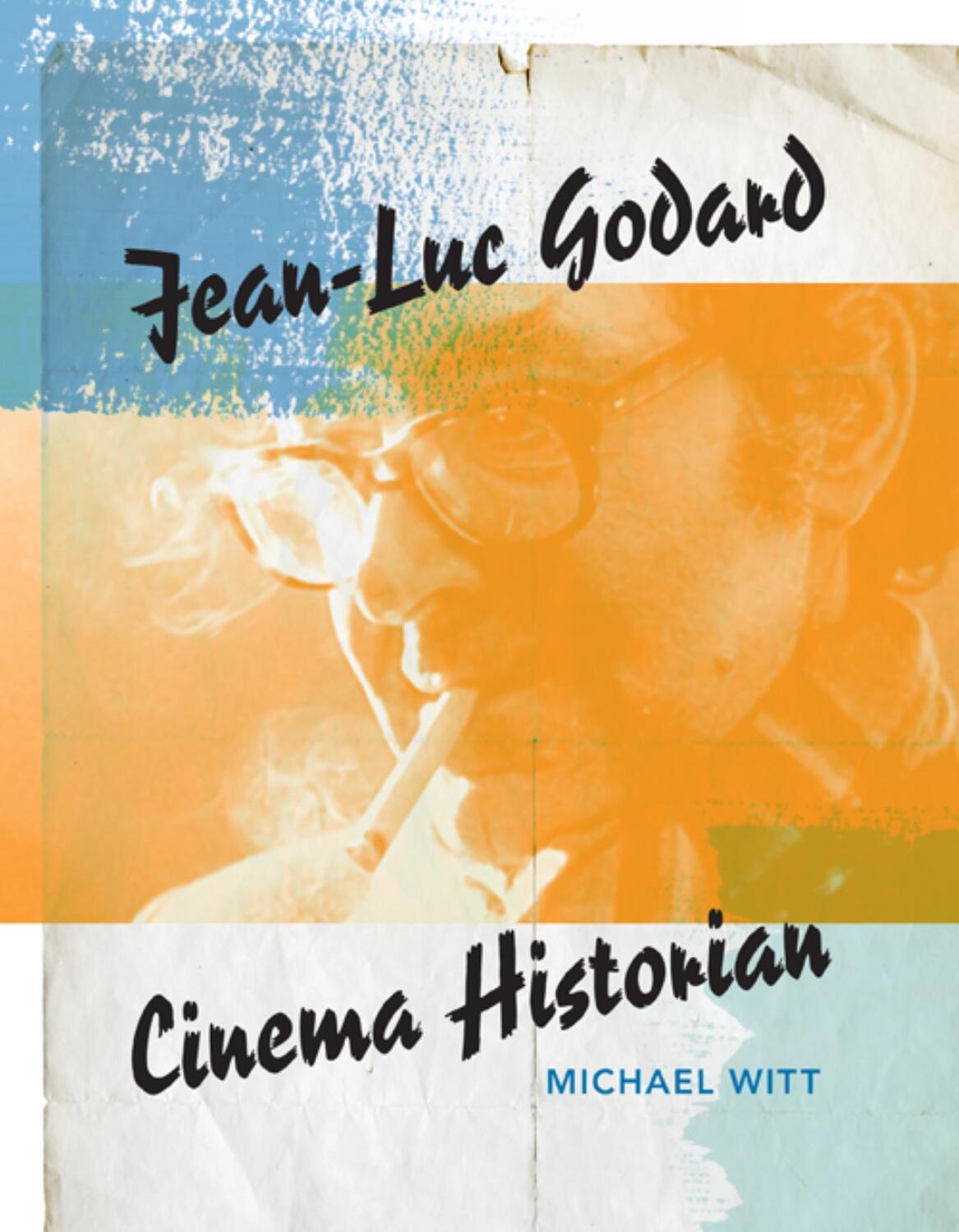 Cover: 9780253007285 | Jean-Luc Godard | Cinema Historian | Michael Witt | Taschenbuch | 2013