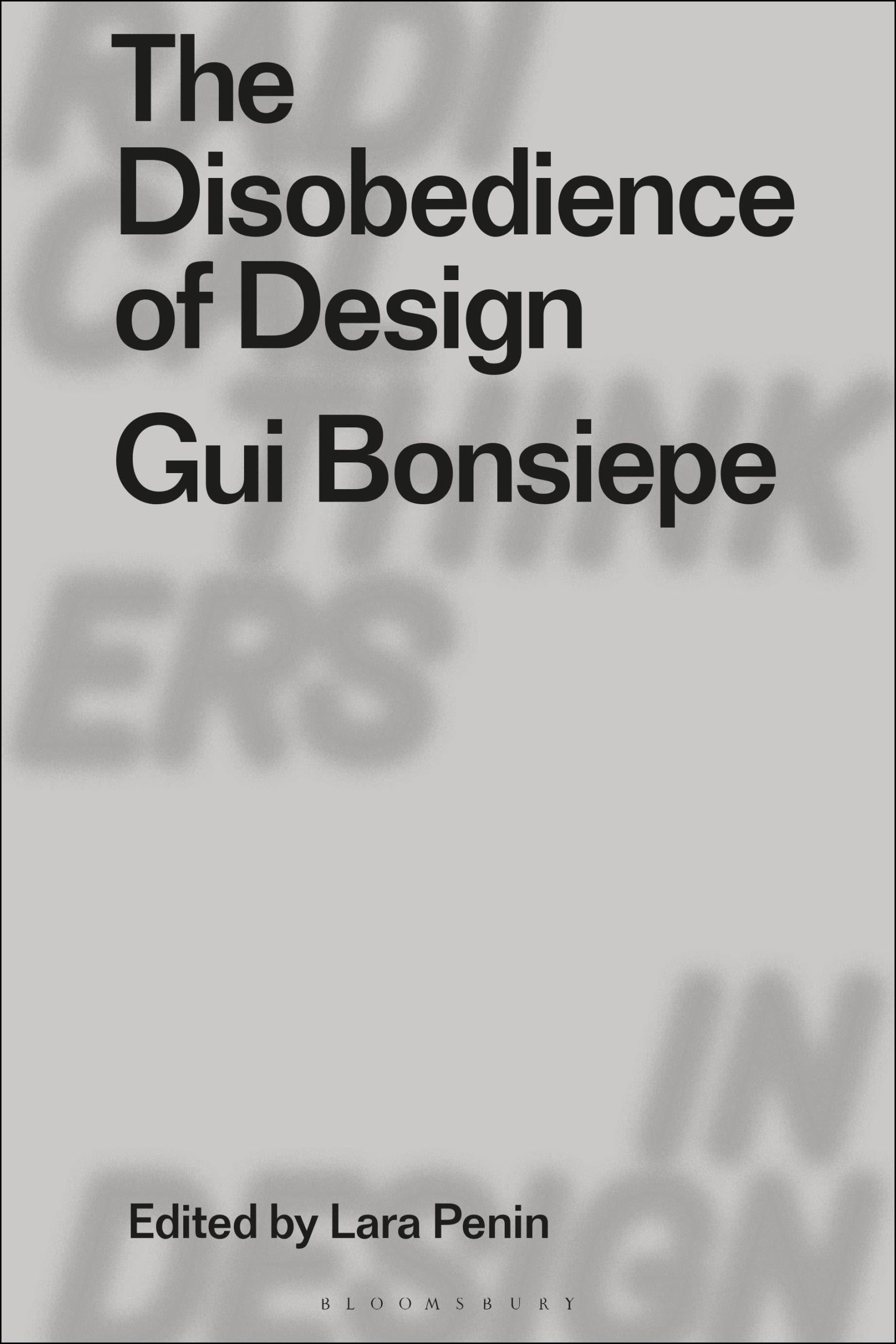 Cover: 9781350162457 | The Disobedience of Design | GUI Bonsiepe | Gui Bonsiepe | Buch | 2022