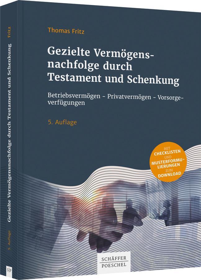 Cover: 9783791051994 | Gezielte Vermögensnachfolge durch Testament und Schenkung | Fritz