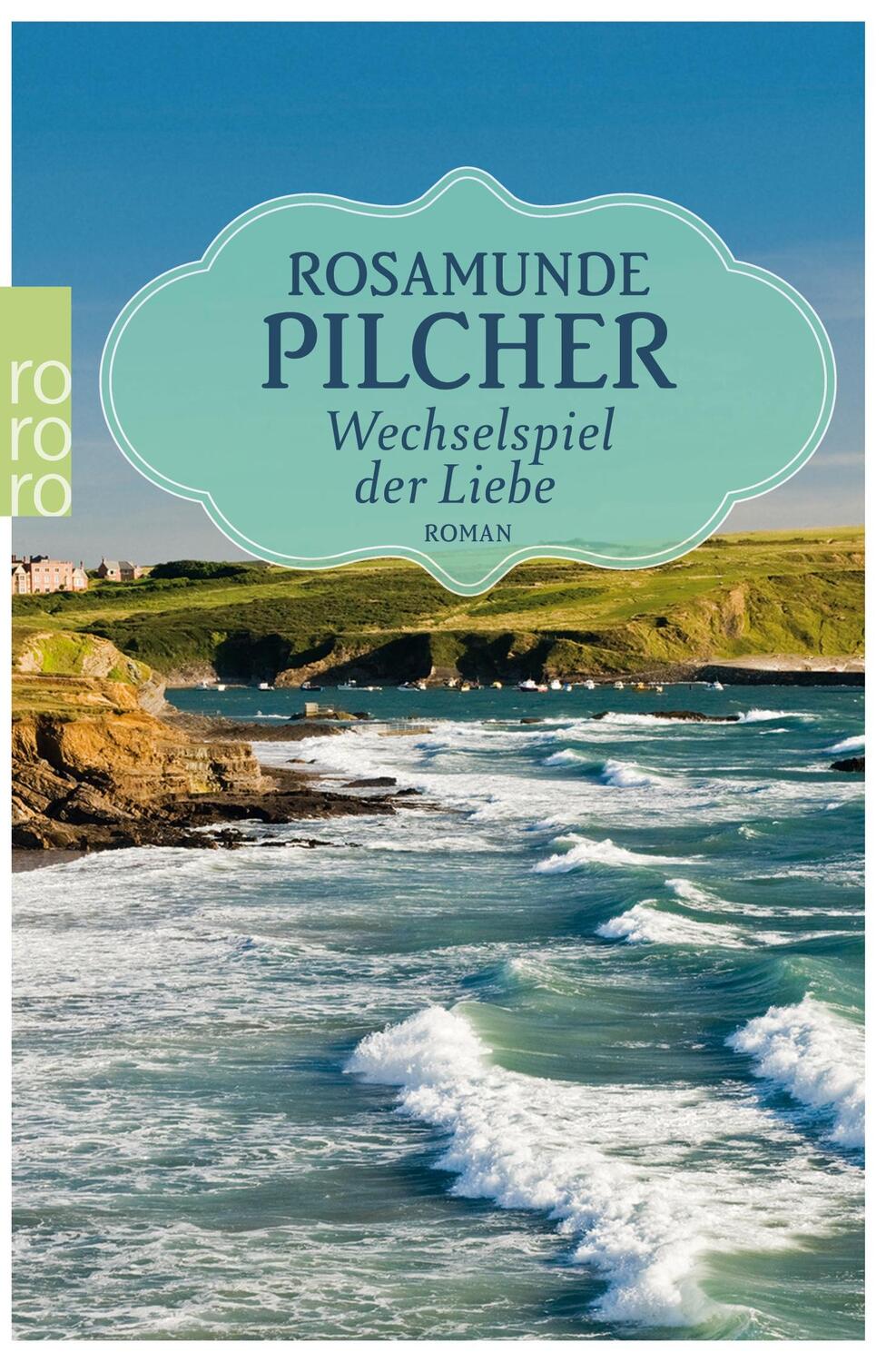 Cover: 9783499268168 | Wechselspiel der Liebe | Rosamunde Pilcher | Taschenbuch | Paperback