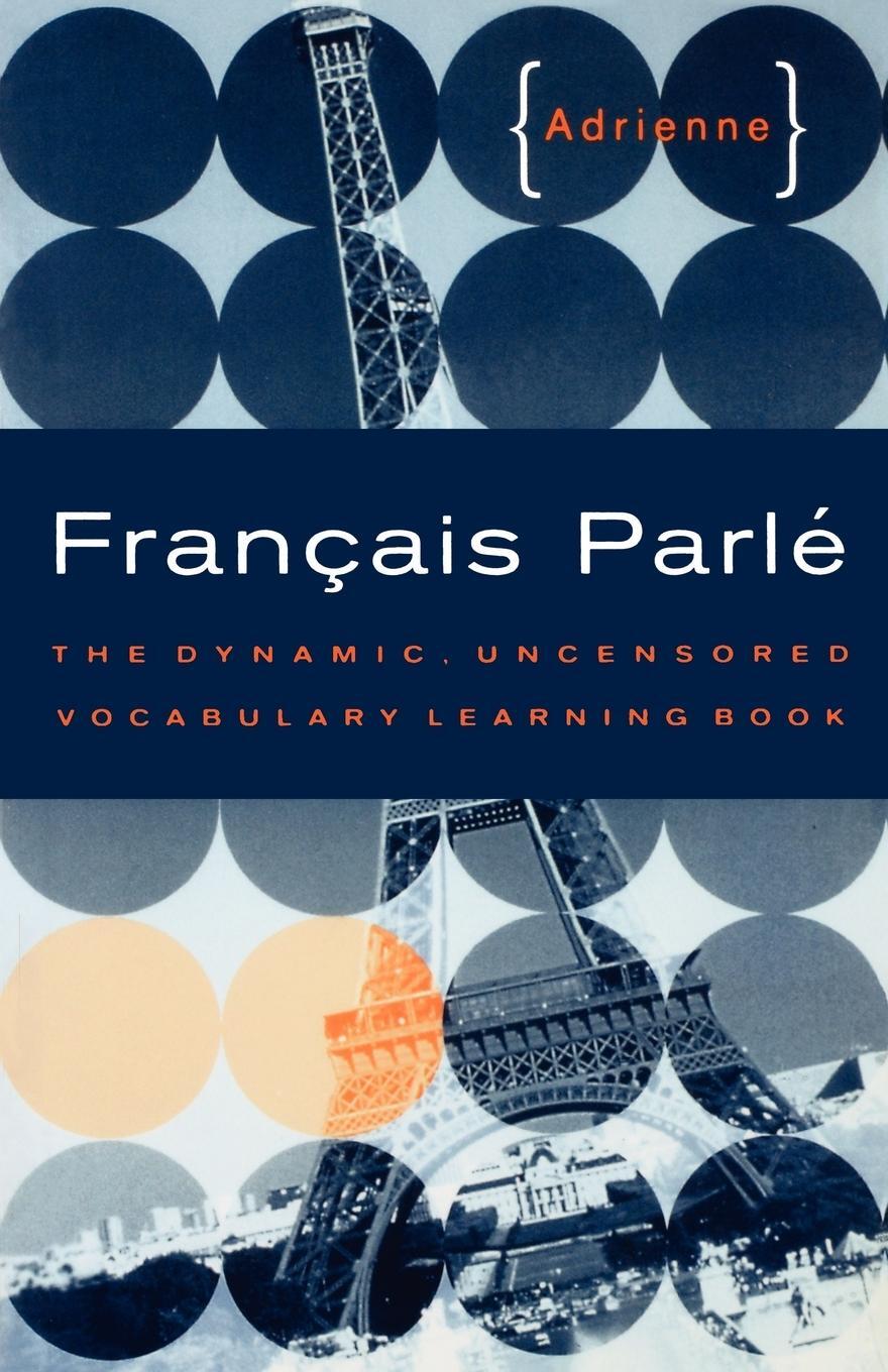 Cover: 9780393318111 | Francais Parle | Adrienne | Taschenbuch | Paperback | Englisch | 1999