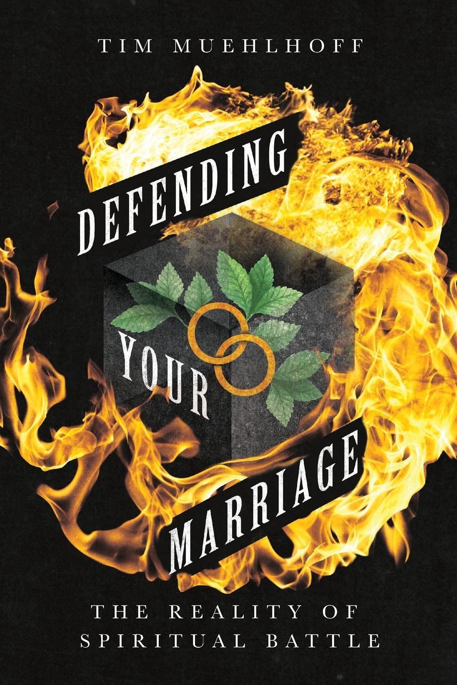 Cover: 9780830845507 | Defending Your Marriage | The Reality of Spiritual Battle | Muehlhoff