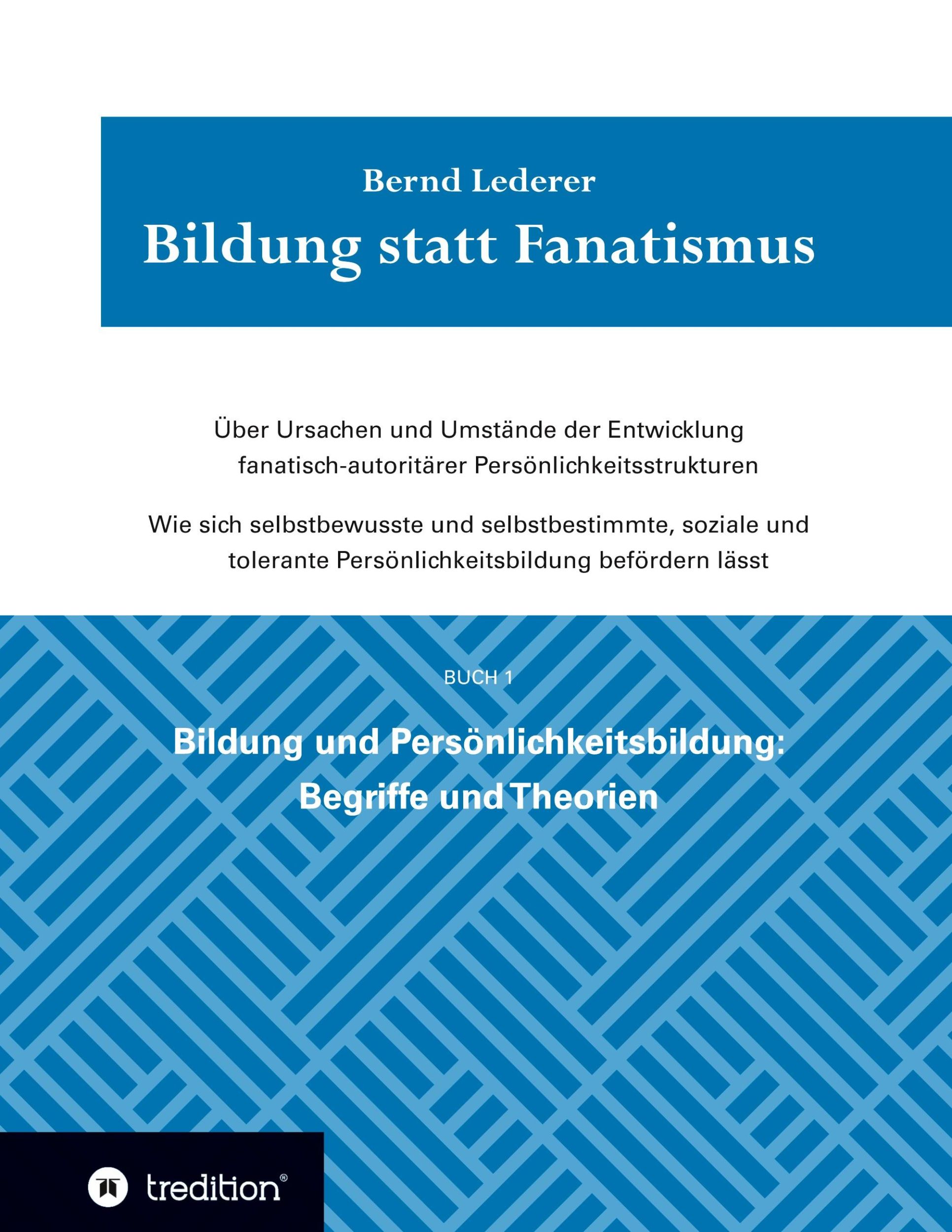 Cover: 9783347099845 | Bildung statt Fanatismus | Bernd Lederer | Buch | 272 S. | Deutsch