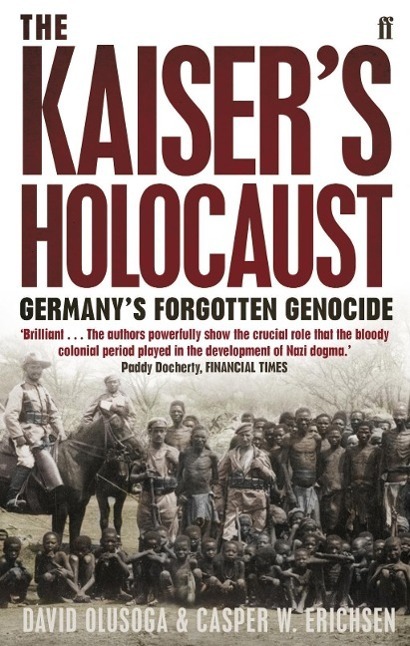 Cover: 9780571231423 | The Kaiser's Holocaust | Casper Erichsen (u. a.) | Taschenbuch | 2011