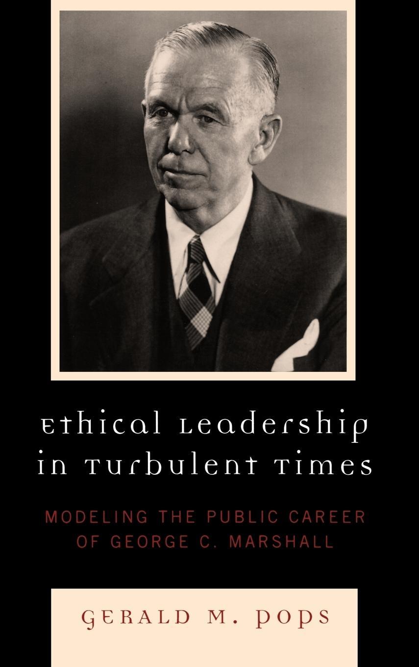 Cover: 9780739124765 | Ethical Leadership in Turbulent Times | Gerald M. Pops | Buch | 2009