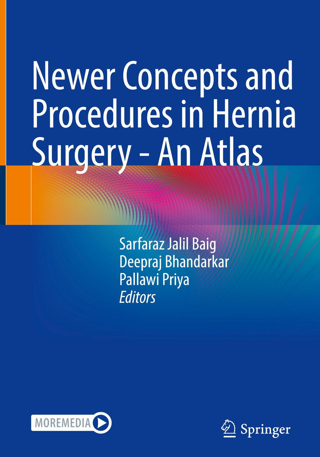Cover: 9789811952470 | Newer Concepts and Procedures in Hernia Surgery - An Atlas | Buch