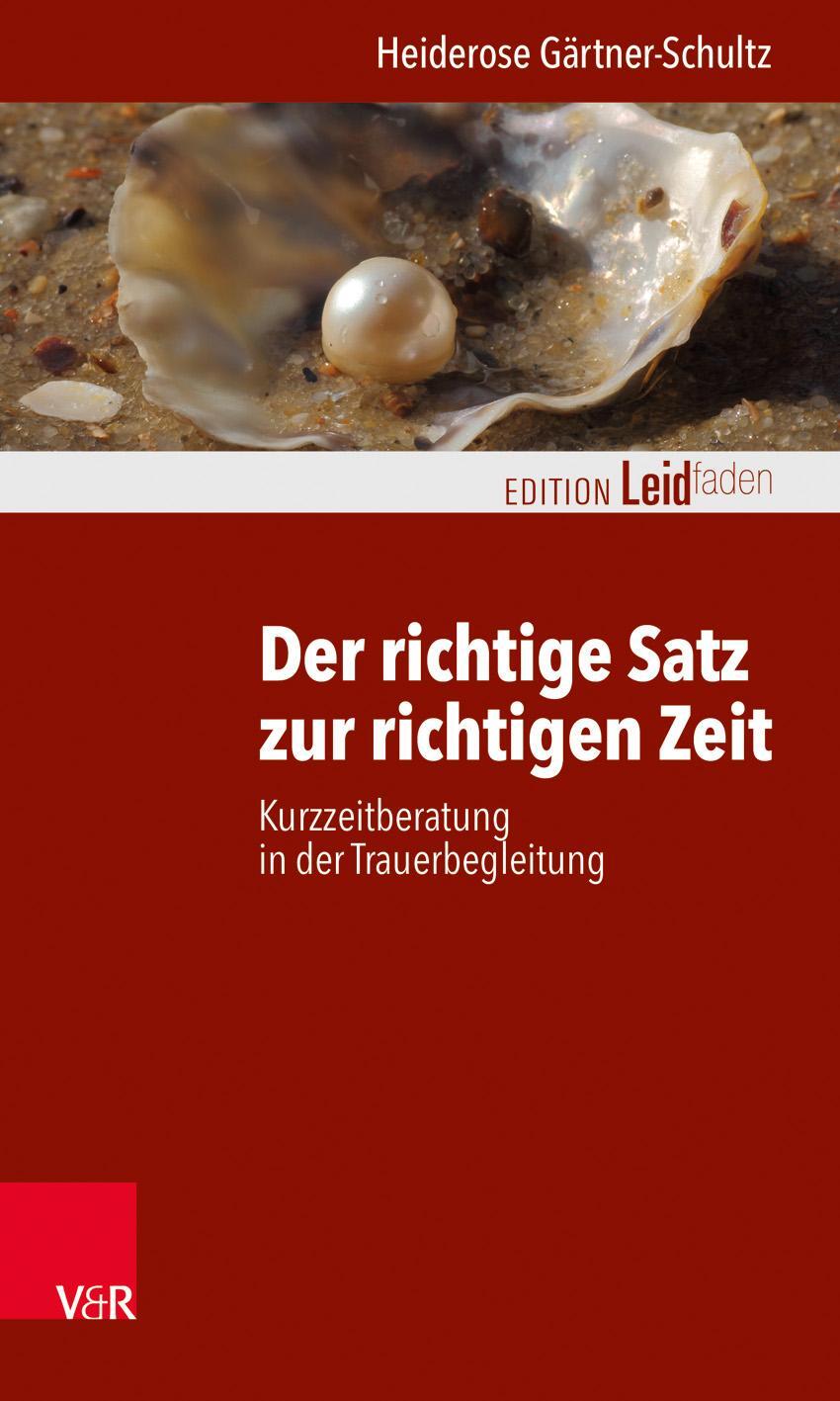 Cover: 9783525402863 | Der richtige Satz zur richtigen Zeit | Heiderose Gärtner-Schultz
