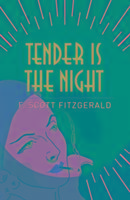 Cover: 9781785996290 | Tender is the Night | F. Scott Fitzgerald | Taschenbuch | Englisch