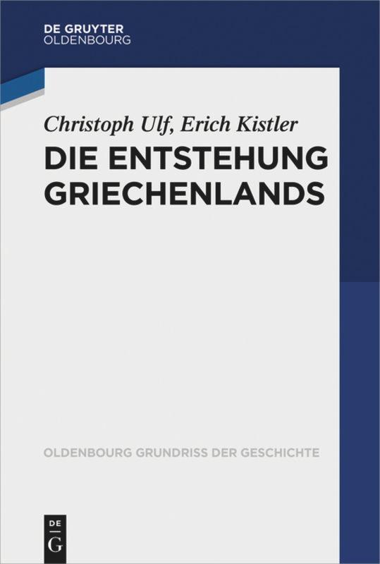 Cover: 9783486529913 | Die Entstehung Griechenlands | Erich Kistler (u. a.) | Taschenbuch