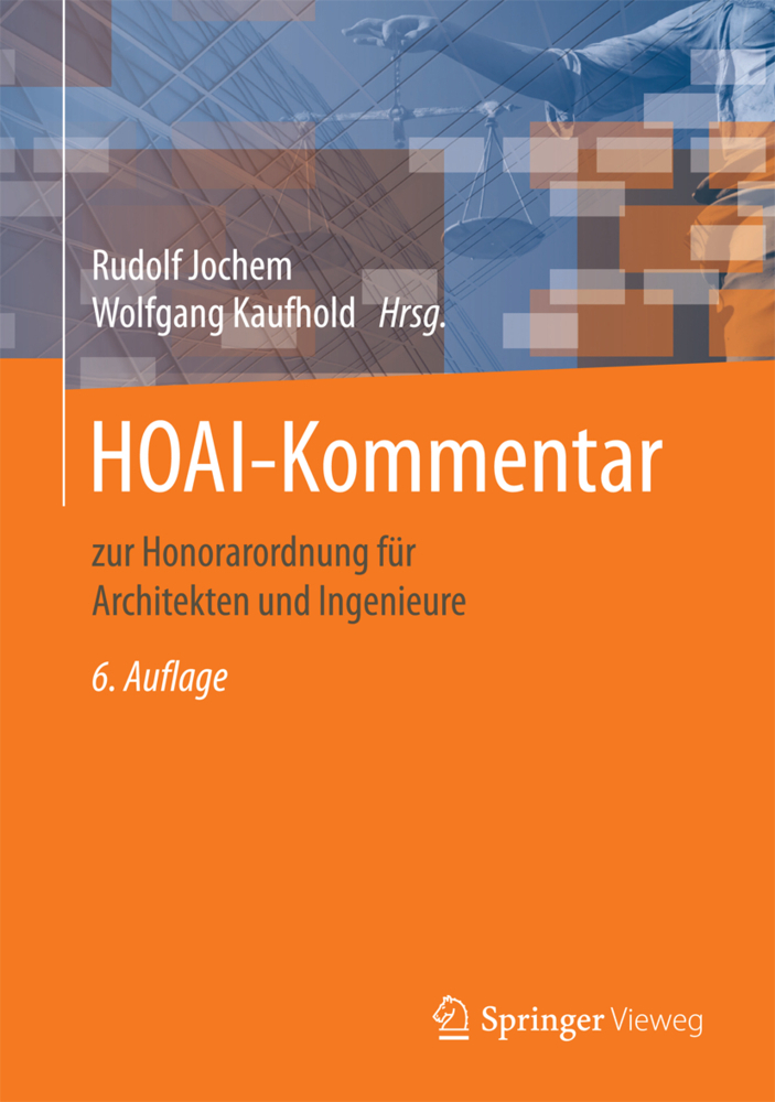 Cover: 9783658028312 | HOAI-Kommentar | zur Honorarordnung für Architekten und Ingenieure