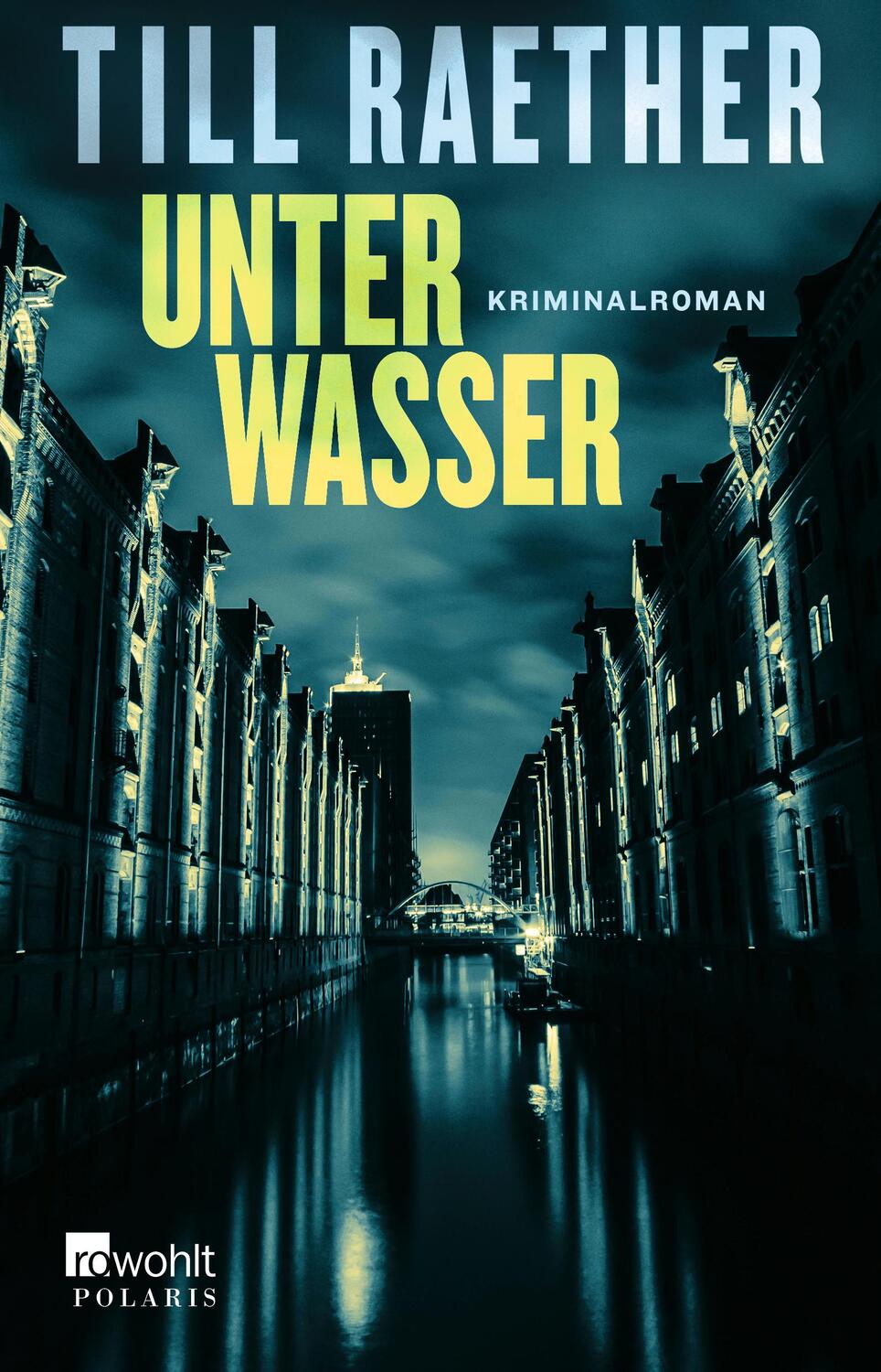 Cover: 9783499291500 | Unter Wasser | Till Raether | Taschenbuch | Adam Danowski | Deutsch