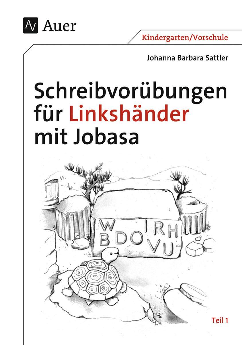 Cover: 9783403066095 | Schreibvorübungen für Linkshänder mit Jobasa Teil 1 | Sattler | 2012