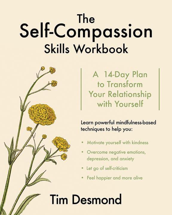 Cover: 9780393712186 | The Self-Compassion Skills Workbook | Tim Desmond | Taschenbuch | 2017