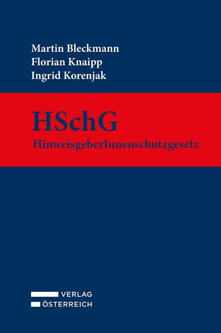 Cover: 9783704692924 | HSchG - HinweisgeberInnenschutzgesetz | Martin Bleckmann (u. a.)