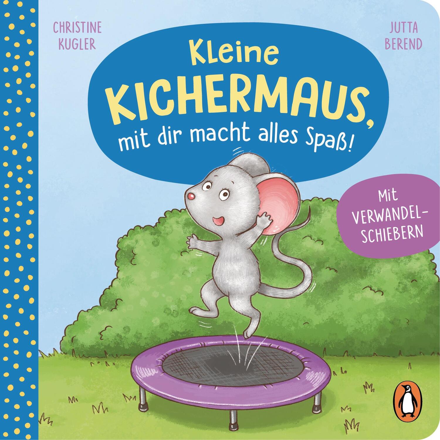 Cover: 9783328300618 | Kleine Kichermaus, mit dir macht alles Spaß! | Christine Kugler | Buch
