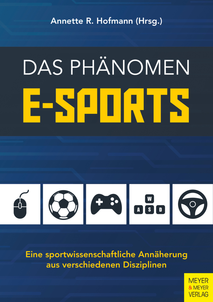 Cover: 9783840377181 | Das Phänomen E-Sport; . | Annette R. Hofmann | Taschenbuch | 472 S.