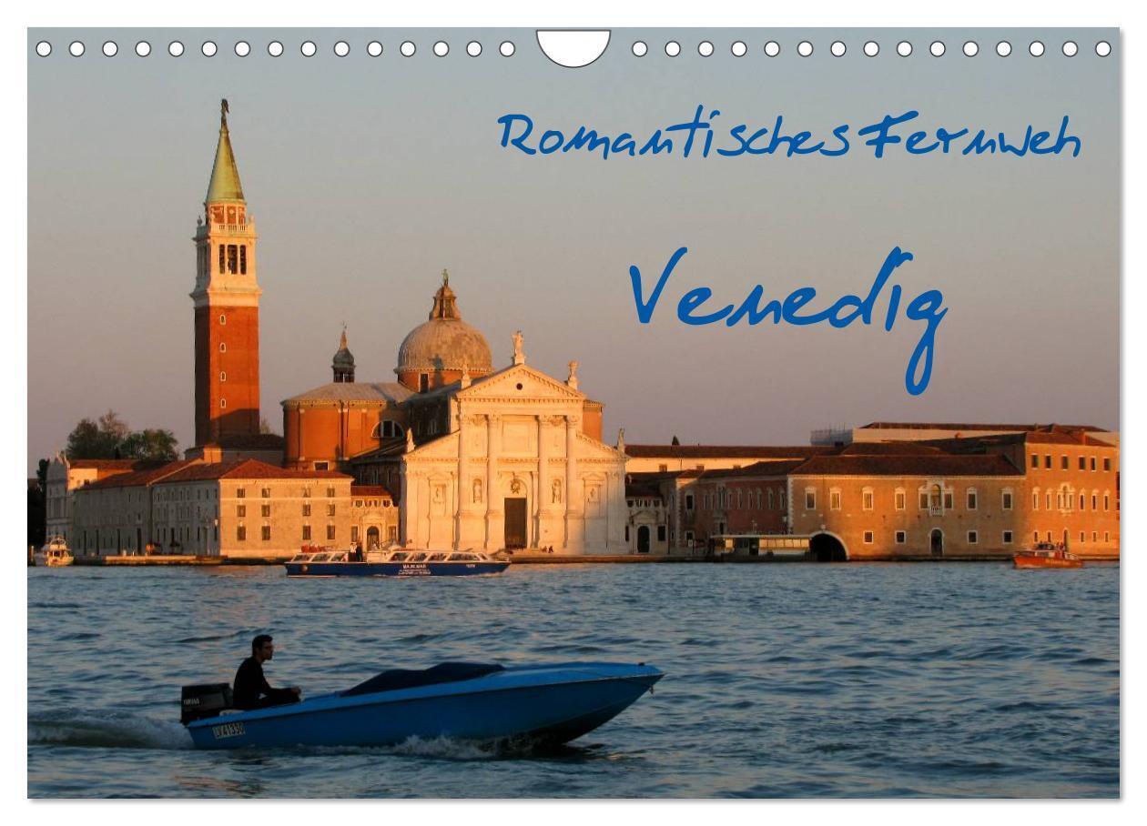Cover: 9783383469671 | Romantisches Fernweh - Venedig (Wandkalender 2024 DIN A4 quer),...