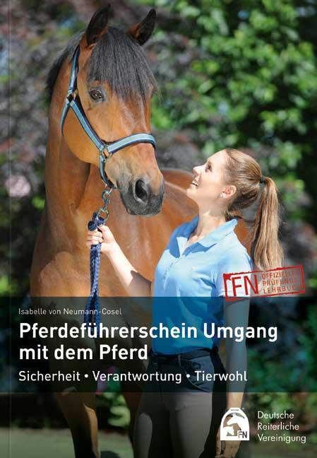 Cover: 9783885428169 | Pferdeführerschein Umgang mit dem Pferd | Isabelle von Neumann-Cosel