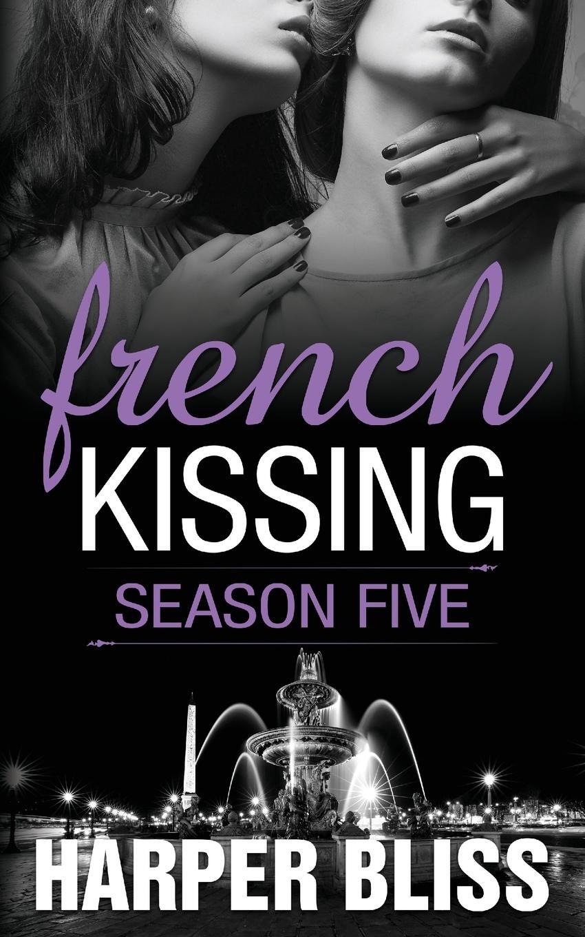 Cover: 9789887912422 | French Kissing | Season Five | Harper Bliss | Taschenbuch | Paperback