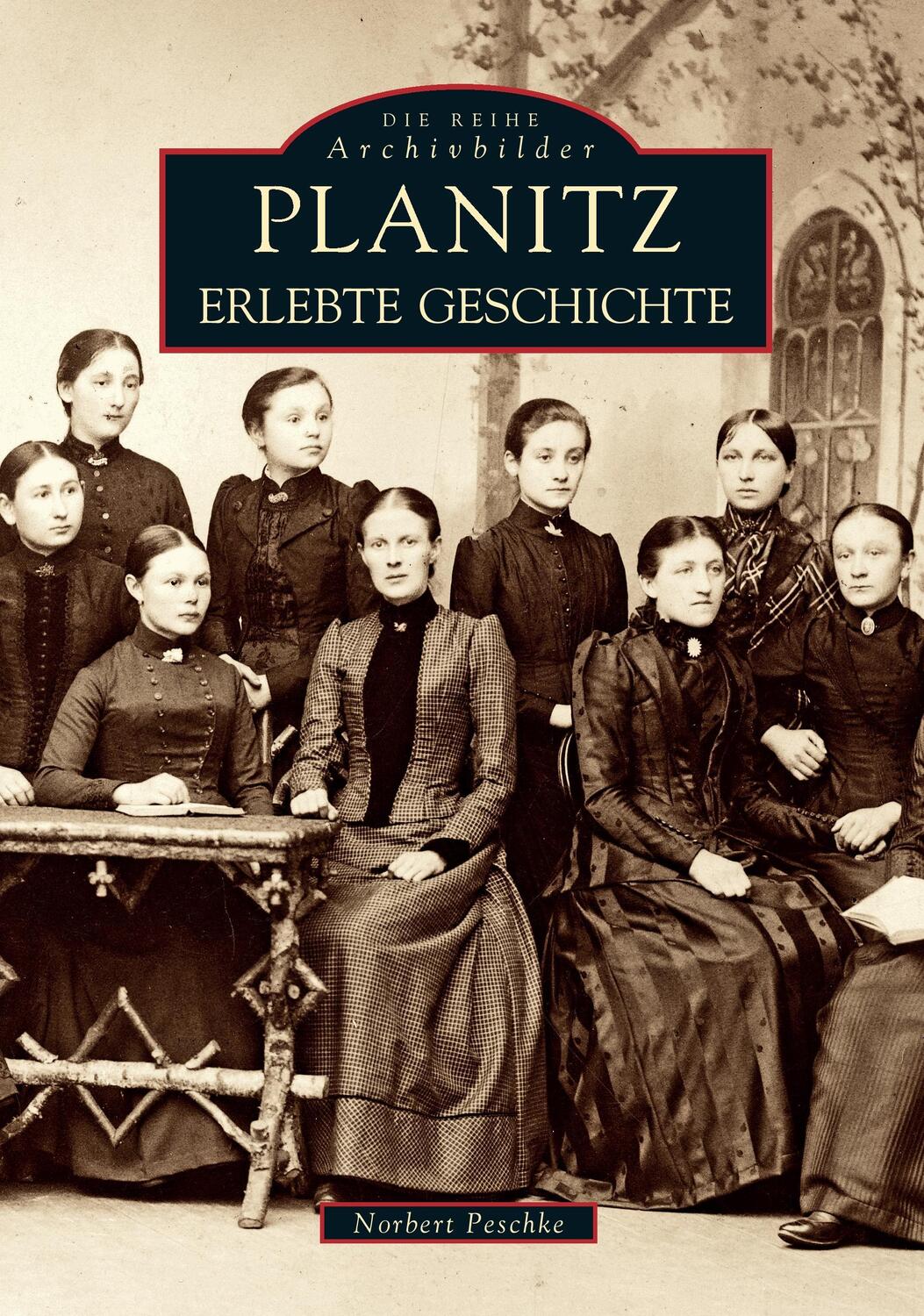 Cover: 9783897021488 | Planitz | Erlebte Geschichte | Norbert Peschke | Taschenbuch | 136 S.