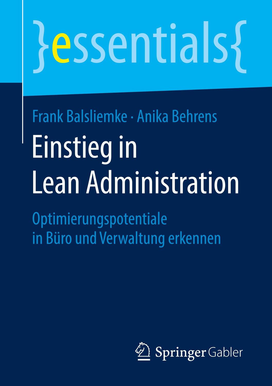 Cover: 9783658278670 | Einstieg in Lean Administration | Frank Balsliemke (u. a.) | Buch