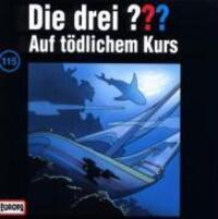 Cover: 743219911520 | 115/Auf tödlichem Kurs | Die Drei ??? | Audio-CD | 2004