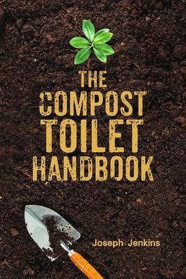 Cover: 9781733603515 | The Compost Toilet Handbook | Joseph C. Jenkins | Buch | Gebunden