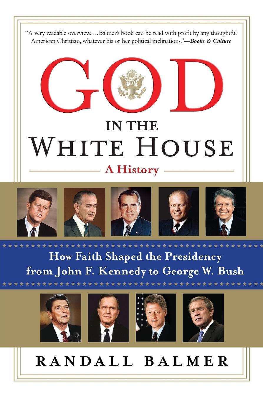 Cover: 9780060872588 | God in the White House | A History | Randall Balmer | Taschenbuch