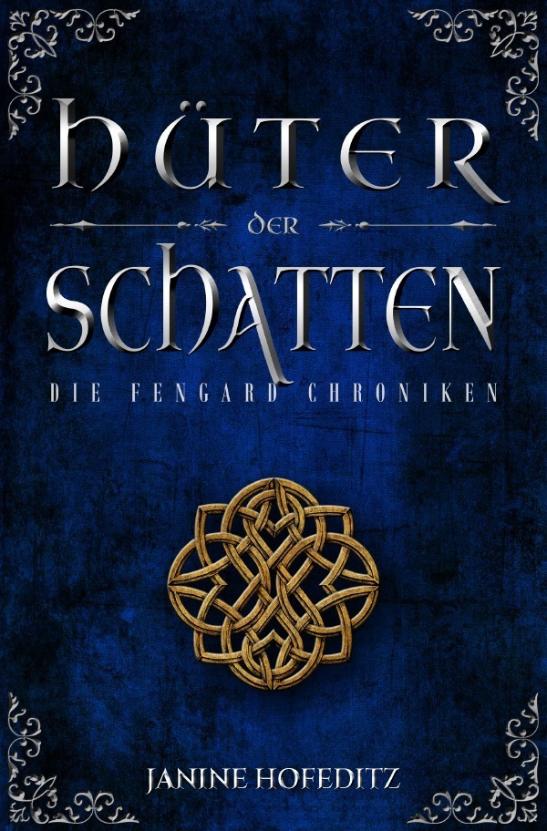 Cover: 9783745061345 | Die Fengard Chroniken / Hüter der Schatten | Die Fengard Chroniken