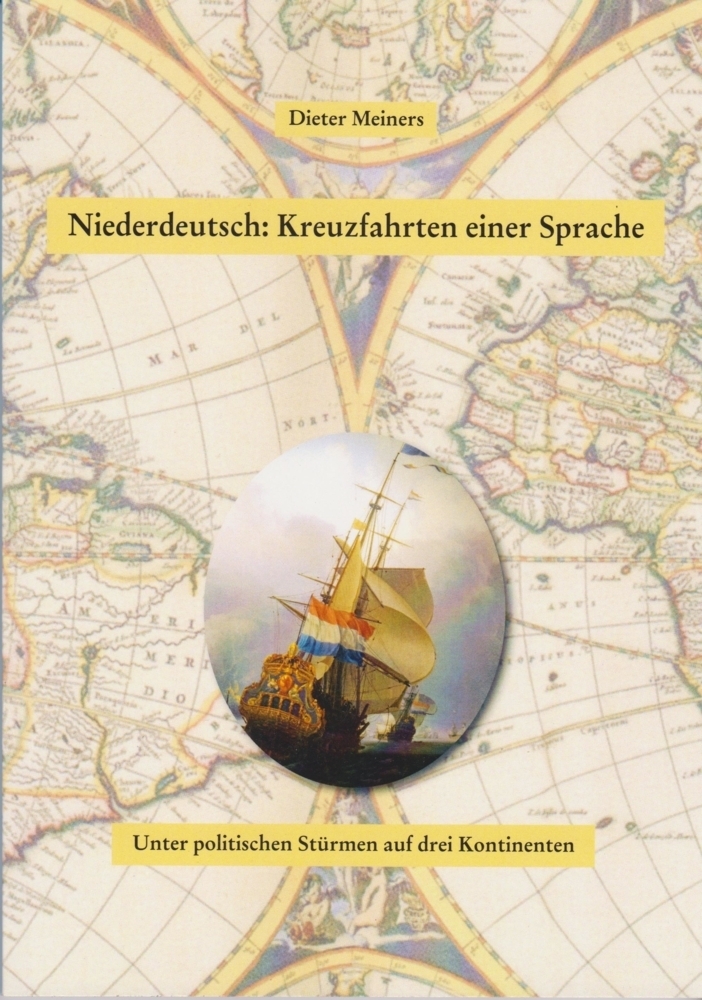 Cover: 9783730818084 | Niederdeutsch: Kreuzfahrten einer Sprache | Dieter Meiners | Buch